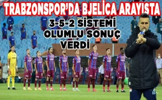 Trabzonspor’da Bjelica arayışta