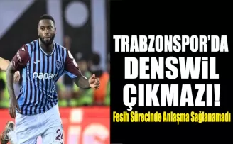 Trabzonspor’da Denswil çıkmazı!
