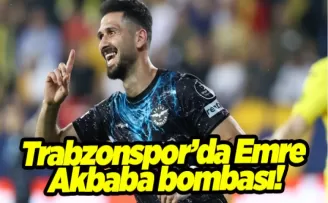 Trabzonspor’da Emre Akbaba bombası!