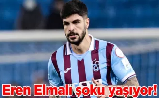 Trabzonspor’da Eren Elmalı şoku yaşıyor!