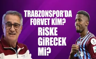 Trabzonspor’da Forvet Kim! Risk Alacak Mı?