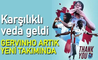 Trabzonspor'da Gervinho ile yollar ayrıldı
