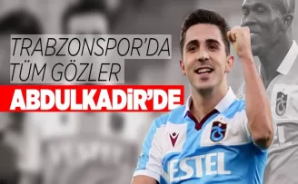 Trabzonspor'da gözler Abdülkadir'de