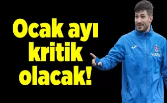 Trabzonspor’da gözler o isme çevrilmiş durumda: Ocak ayı kritik olacak…