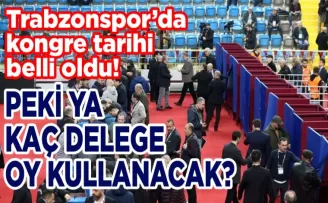 Trabzonspor’da kongre tarihi belli oldu! Peki kaç delege oy kullanacak