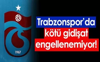 Trabzonspor’da kötü gidişat durdurulamıyor!