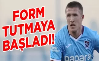 Trabzonspor’da o isim form tutmaya başladı!