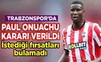 Trabzonspor’da Paul Onuachu kararı verildi! İstediği fırsatları bulamadı