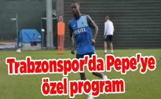 Trabzonspor’da Pepe’ye özel program
