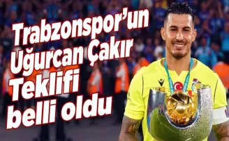 Trabzonspor'da Uğurcan Çakır teklifi belli oldu!