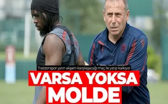 Trabzonspor'da varsa yoksa Molde!
