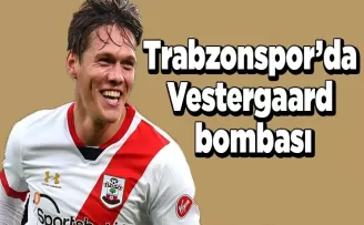 Trabzonspor’da Vestergaard bombası
