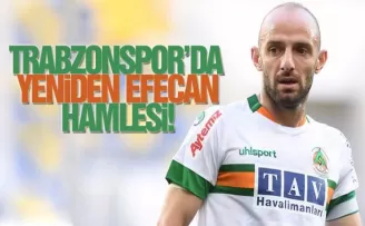 Trabzonspor'da yeniden Efecan hamlesi!