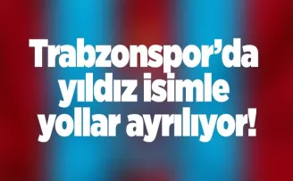 Trabzonspor’da yıldız isimle yollar ayrılıyor!
