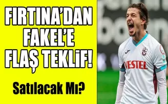Trabzonspor’dan Fakel’e Flaş Teklif! Satılacak Mı?