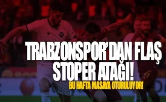 Trabzonspor'dan flaş stoper atağı!