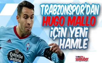 Trabzonspor’dan Hugo Mallo için yeni hamle