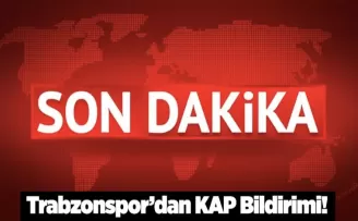 Trabzonspor’dan KAP Bildirimi!