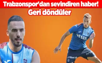Trabzonspor’dan sevindiren haber! Geri döndüler...