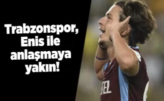 Trabzonspor, Enis ile anlaşmaya yakın!