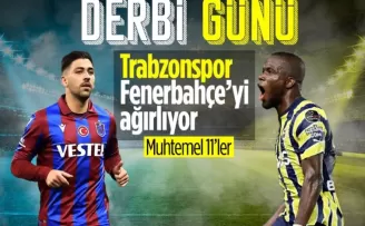 Trabzonspor-Fenerbahçe maçının muhtemel 11'leri