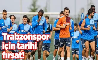 Trabzonspor için tarihi fırsat!