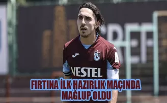 Trabzonspor ilk hazırlık maçında mağlup