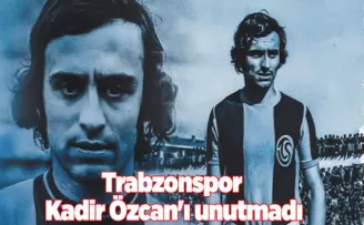 Trabzonspor Kadir Özcan’ı unutmadı