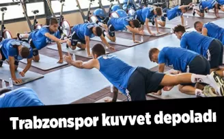 Trabzonspor kuvvet depoladı
