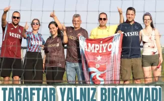 Trabzonspor Taraftarları 4 Saatlik Yolculukla Takımlarına Destek Verdi!