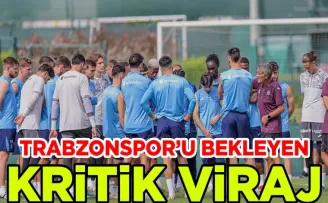 Trabzonspor’u bekleyen kritik viraj