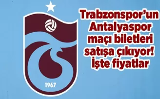 Trabzonspor’un Antalyaspor maçı biletleri satışa çıkıyor! İşte fiyatlar