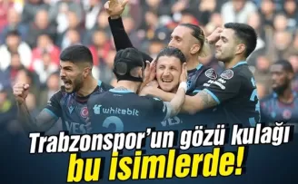 Trabzonspor'un gözü kulağı bu haberde...