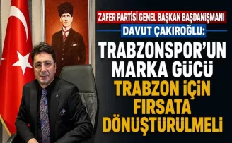 Trabzonspor’un Marka Gücü Trabzon İçin Fırsata Dönüştürülmeli