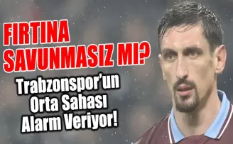 Trabzonspor’un Orta Sahası Alarm Veriyor!