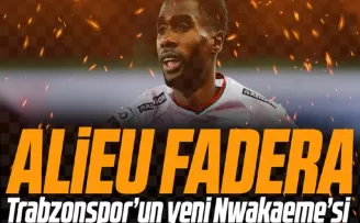 Trabzonspor’un yeni Nwakaeme’si Alieu Fadera