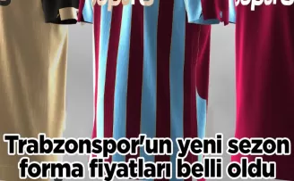 Trabzonspor’un yeni sezon forma fiyatları belli oldu