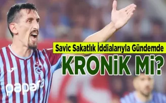 Trabzonspor’un Yeni Transferi Savic, Kronik Sakatlık İddialarıyla Gündemde