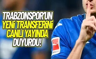 Trabzonspor'un yeni transferini canlı yayında duyurdu!