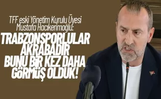 Trabzonsporlular akrabadır, bunu bir kez daha gördük.
