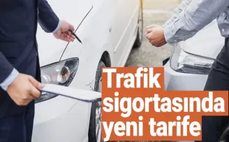 Trafik sigortasında yeni tarife