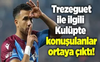 Trezeguet ile ilgili Trabzonspor’da konuşulanlar da ortaya çıktı!