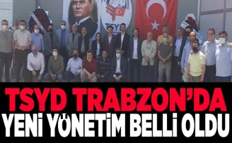 TSYD Trabzon’da yeni yönetim belli oldu