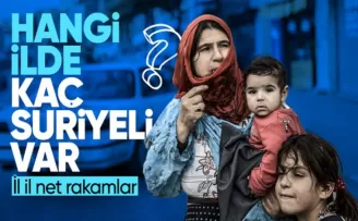 Türkiye’de 3 milyon 329 bin Suriyeli kayıt altında! İl il Suriyeli sayısı