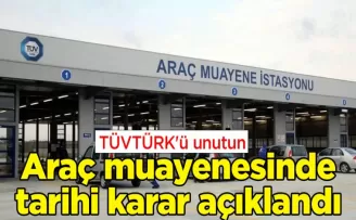 TÜVTÜRK’ü unutun: Araç muayenesinde tarihi karar açıklandı