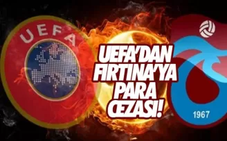 UEFA'dan Trabzonspor'a para cezası