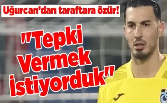Uğurcan Çakır’dan Trabzonspor Taraftarına Özür: