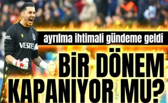 Uğurcan Çakır’ın Trabzonspor’dan Ayrılışı Gündemde