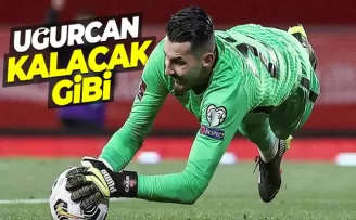 Uğurcan Çakır kalacak gibi...