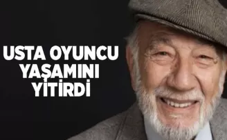 Usta oyuncu Yılmaz Gruda yaşamını yitirdi
